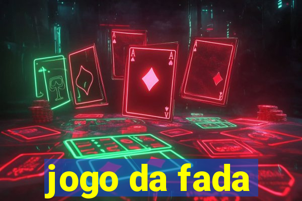 jogo da fada